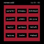 Romeo Void - Live '81-'85 (2026)