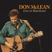 Don Mclean - Live In Manchester (2014)