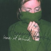 Homesick Hank - Leave It Behind (2006)