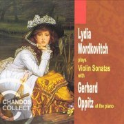 Lydia Mordkovitch, Gerhard Oppitz - Lydia Mordkovitch Plays Violin Sonatas with Gerhard Oppitz at the Piano (2002)