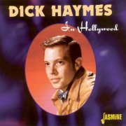 Dick Haymes - In Hollywood (2004)