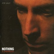 Joe Lally - Nothing Is Underrated (2007)