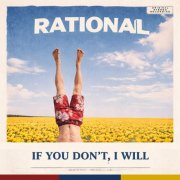 Rational - IF YOU DON'T, I WILL (2026)