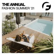 VA - The Annual Fashion Summer '21 (2021) FLAC