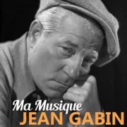 Jean Gabin - Ma Musique (2023)