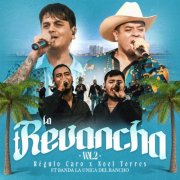 Regulo Caro, Banda la Única del Rancho, Noel Torres - La Revancha Vol.2 (En Vivo) (2026) Hi-Res