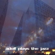 Adolf Plays The Jazz - Day 4 - Urban Fiction (2007)