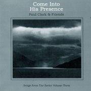 Paul Clark - Come Into His Presence (1974)