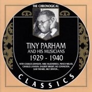 Tiny Parham And His Musicians - The Chronological Classics: 1929-1940 (1993)