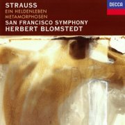 San Francisco Symphony, Herbert Blomstedt - Strauss: Ein Heldenleben & Metamorphosen (1994)