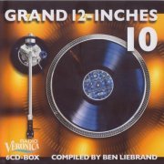 VA - Grand 12-Inches + Upgrades And Additions Vol.10 (2016) [7CD]