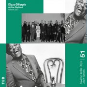 Dizzy Gillespie All-Star Big Band - Swiss Radio Days Jazz Series, Vol. 51 Geneva 2007 (2025) Hi-Res
