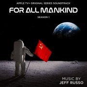 Jeff Russo - For All Mankind: Season 1 (Apple TV+ Original Series Soundtrack) (2020) [Hi-Res]