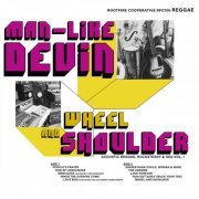 Man Like Devin - Wheel And Shoulder: Acoustic Reggae, Rocksteady & Ska, Vol. 1 (2021)