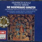 Franzjosef Maier, Franz Lehrndorfer, Maz Engel, Konrad Junghanel - Biber: Die Rosenkranz-Sonaten/Mystery Sonatas/The Rosary Sonatas (1987)