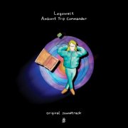 Legowelt - Ambient Trip Commander∶ official soundtrack to the 2022 animation film (REISSUE) (2026)