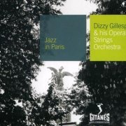 Dizzy Gillespie - Dizzy Gillespie & His Operatic Strings Orchestra (2002)