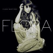 Flora Martinez - Flora (2016)