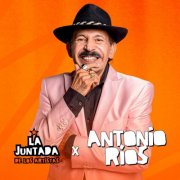 La Juntada De Los Artistas, Antonio Rios - ANTONIO RÍOS / Enganchando En Vivo en LA JUNTADA DE LOS ARTISTAS (2026)
