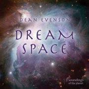 Dean Evenson - Dream Space (2013)