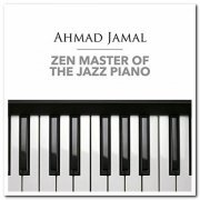 Ahmad Jamal - Zen Master of the Jazz Piano (2015)