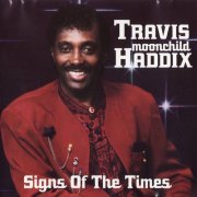 Travis Haddix - Signs of the Times (1998)