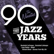 The Jazz Years - The Nineties (2014)