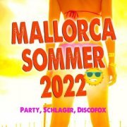 VA - Mallorca Sommer 2022 (Party, Schlager, Discofox) (2022)