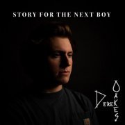 Derek Oakes - Story For The Next Boy (2022)