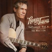 Randy Travis - Influence, Vol. 2: The Man I Am (2014) [Hi-Res]