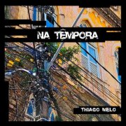 Thiago Melo - Na Têmpora (2025)