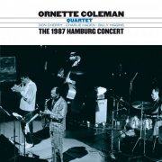 The Ornette Coleman Quartet - The 1987 Hamburg Concert (2011)