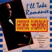 George Shearing - Ill Take Romance (1991)