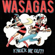 Mark Malibu And The Wasagas - Knock Me Out! (2026)