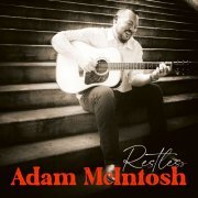 Adam McIntosh - Restless (2024)