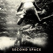 The Fiery Piano - Second Space (2013)