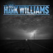 Hank Williams - Hank Williams 100 (2023)