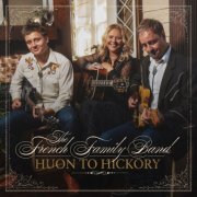 The French Family Band - Huon to Hickory (2026) [Hi-Res]