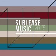 VA - Sublease Music, Vol. 05 (2025)