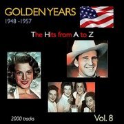 VA - Golden Years 1948-1957 · The Hits from A to Z ·, Vol.8 (2021)