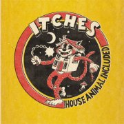Itches - House Animal Included (2025) Hi-Res