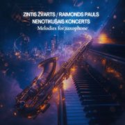 Zintis Žvarts, Raimonds Pauls - Nenotikušais koncerts (Melodies for saxophone) (2026) Hi-Res