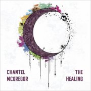 Chantel McGregor - The Healing (2025)