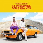 Various Artists - La primavera della mia vita (Original Motion Picture Soundtrack) (2023)