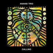 Anansi Trio - Calling (2020)