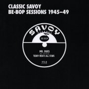 VA - Classic Savoy Be-Bop Sessions 1945-49 (2016)