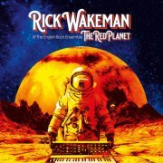 Rick Wakeman - The Red Planet (Limited Edition) (2020)