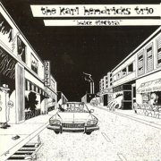 The Karl Hendricks Trio - Buick Electra (1994)