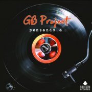 GB Project - Pensando A... (2021)