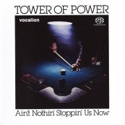 Tower of Power - Ain't Nothin' Stoppin' Us Now (1976) [2016 SACD]